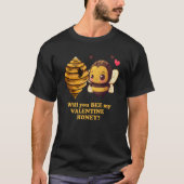 Bee My Valentine Honey Cute Valentines Day Couples Tシャツ (正面)