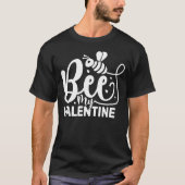 Bee My Valentine Tシャツ (正面)