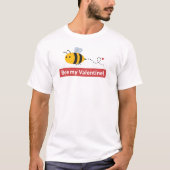 Bee My Valentine Tシャツ (正面)