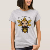 Bee NiceまたはBuzz Off - Queen Bee Tシャツ (正面)