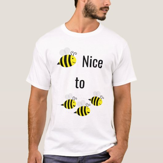 BEE Nice to Bees Bee-lover T-Shirt Tシャツ (正面)