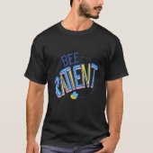 Bee Patient Self Love  Motivational Tシャツ (正面)