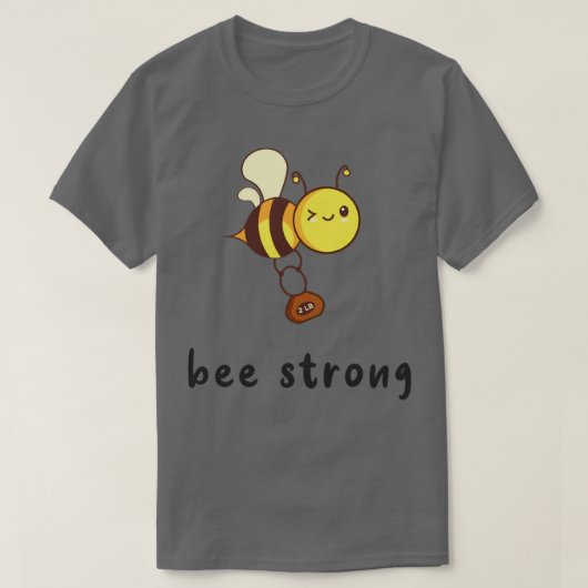 Bee Strong Be strong pun Tシャツ (デザイン正面)