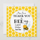 Bee Teacher Gift – Thank You for Bee-ing a Great  (正面)
