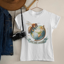 Bee the Change -エコ文 Tシャツ