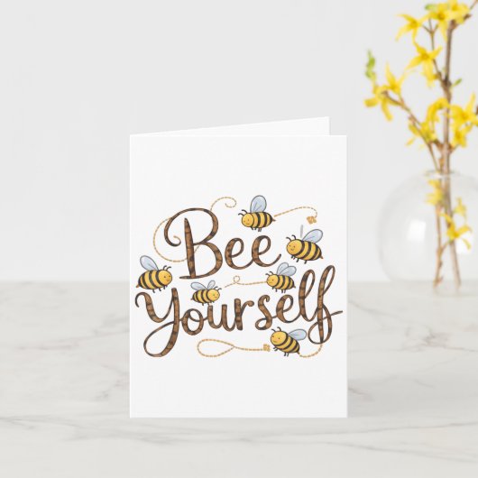 Bee Yourself Motivational Funny  カード (黄色い花)