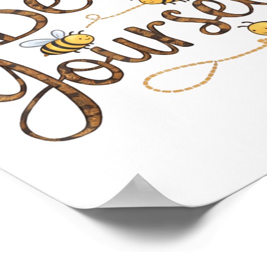 Bee Yourself Motivational Funny  ポスター (角)