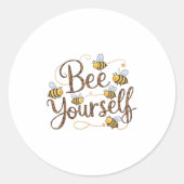 Bee Yourself Motivational Funny  ラウンドシール (正面)