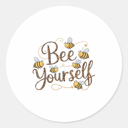 Bee Yourself Motivational Funny  ラウンドシール (正面)