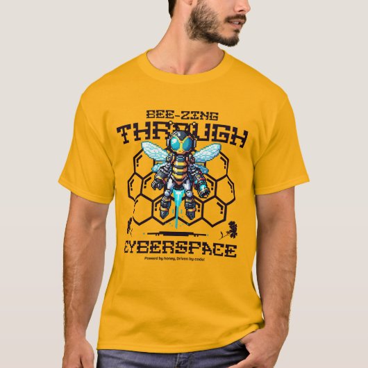 Bee-Zing Through Cyberspace - Robotic Bee Tシャツ (正面)