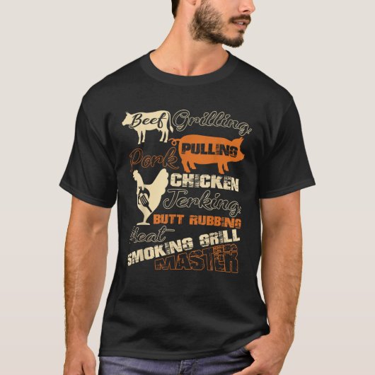 Beef Grilling Pork Pulling Chicken Jerking  Tシャツ (正面)
