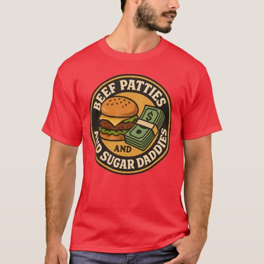 BEEF PATTIES AND SUGAR DADDIES Tシャツ (正面)