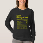 Beef Stroganoff Nutrition Fact Funny Thanksgiving Tシャツ<br><div class="desc">Beef Stroganoff Nutrition Fact Funny Thanksgiving Christmas Shirt. Perfect gift for your dad,  mom,  papa,  men,  women,  friend and family members on Thanksgiving Day,  Christmas Day,  Mothers Day,  Fathers Day,  4th of July,  1776 Independent day,  Veterans Day,  Halloween Day,  Patrick's Day</div>