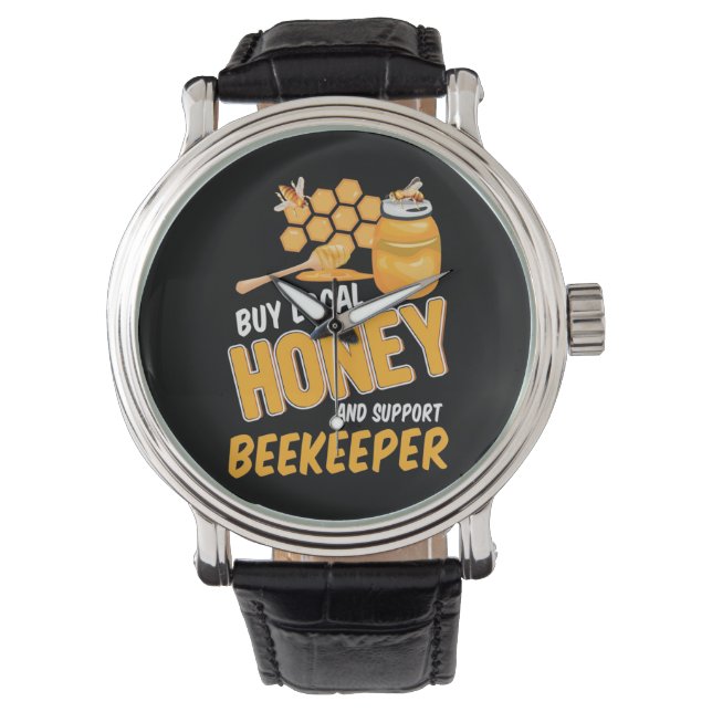 Beekeeper Buy Local Honey And Support Beekeeper 腕時計 (正面)
