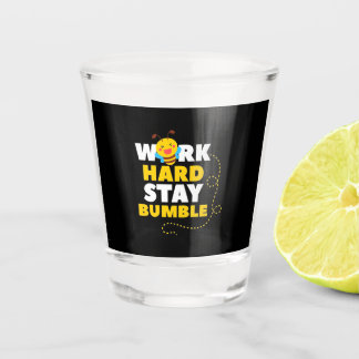 Beekeeper Gift | Bee Work Hard Stay Bumble ショットグラス