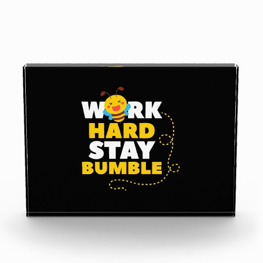 Beekeeper Gift | Bee Work Hard Stay Bumble フォトブロック (正面)