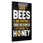 Beekeeper Gift | When Bees Are Farting クリップボード (右)