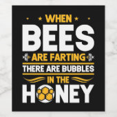 Beekeeper Gift | When Bees Are Farting ワインラベル (シングルラベル)