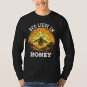 Beekeeper  Ideas Bee lieve Beekeeping Apiarist Tシャツ (正面)