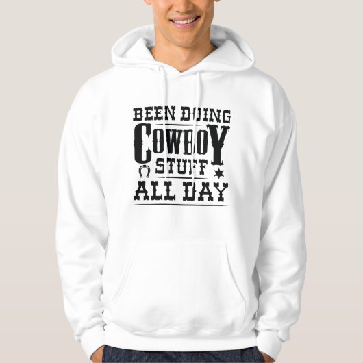 Been Doing Cowboy Stuff All Day パーカ (正面)