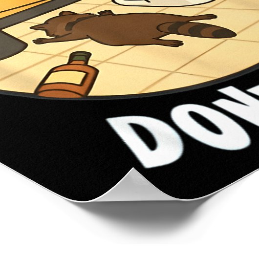 Been There Done That Drunk Racoon Funny Bathroom D ポスター (角)