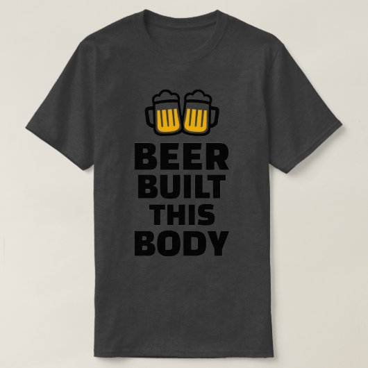 Beerがこの体を作った2 Tシャツ (デザイン正面)