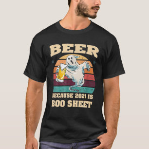 BEER 2021はブーシートで、2021はおもしろいブーシート Tシャツ