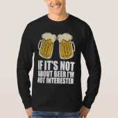 Beer  Alcohol  Beer drinking Tシャツ (正面)