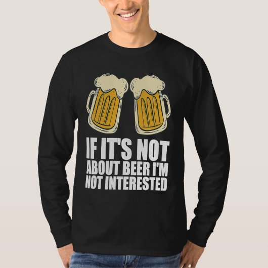 Beer  Alcohol  Beer drinking Tシャツ (正面)