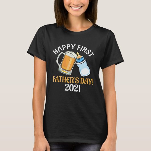Beer And Milk Cheers Happy First Father s Day Drin Tシャツ (正面)