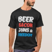 Beer Bacon Guns & Freedom 2022 7月4日 Tシャツ (正面)