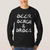 Beer Beach and Babes Spring Break Tシャツ (正面)