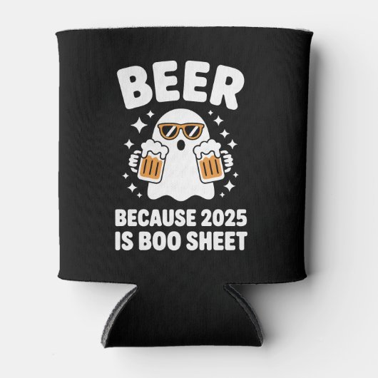 Beer Because 2025 Is Boo Sheet Funny Halloween 缶クーラー (正面)