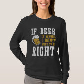 Beer  Beer Brewer Brewery Drinker Beer Drinking Tシャツ (正面)