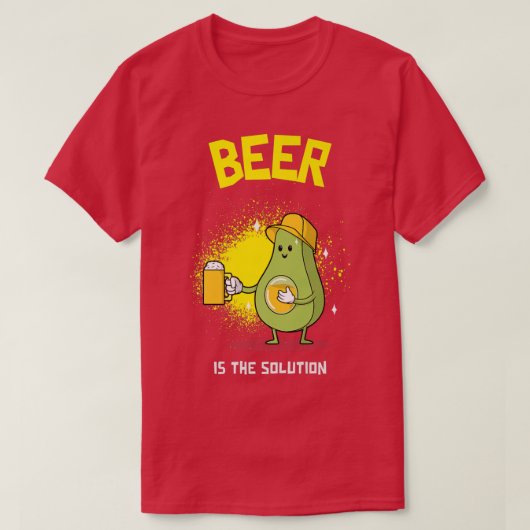 Beer Beerlover Beer is the solution Beerdrinker B Tシャツ (デザイン正面)