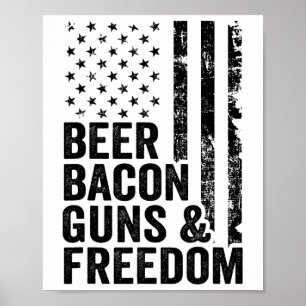 Beer Bycon Guns And Freedom Usa Bbq American Flag ポスター