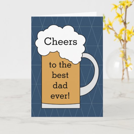 Beer Cheers to the Best Dad Ever  カード (黄色い花)