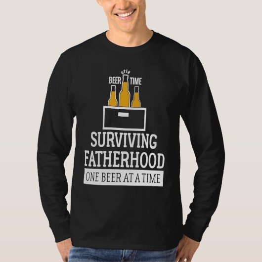 Beer Dad   Surviving Fatherhood One Beer at a Time Tシャツ (正面)