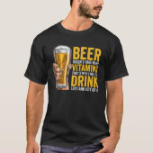 Beer Doesn t have many Vitamins Tシャツ (正面)