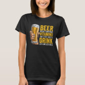 Beer Doesn t have many Vitamins Tシャツ (正面)