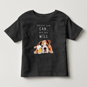 Beer Dog Bulldog - 信じ You a can, and you will to トドラーTシャツ