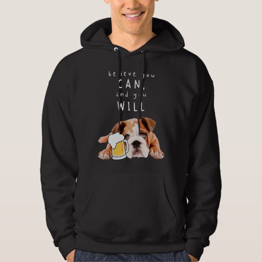 Beer Dog Bulldog - 信じ  You a can, and you will to パーカ (正面)