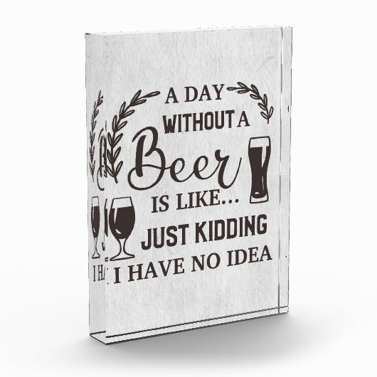 Beer Drinker A Day Without A Beer フォトブロック (左)