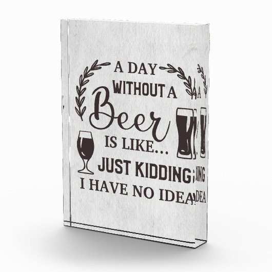 Beer Drinker A Day Without A Beer フォトブロック (右)