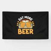 Beer Drinker Eat More Beer Funny Drinking Birthday 横断幕 (横)