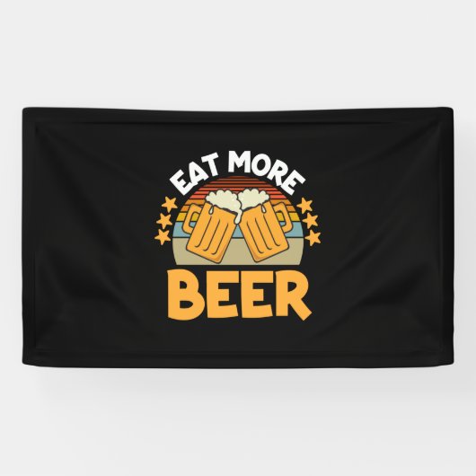 Beer Drinker Eat More Beer Funny Drinking Birthday 横断幕 (横)