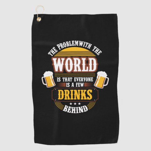 Beer Drinker Everyone is a Few Drinks Behind Birth ゴルフタオル (正面)