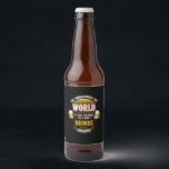 Beer Drinker Everyone is a Few Drinks Behind Birth ビールラベル<br><div class="desc">Beer Drinker Everyone is a Few Drinks Behind Birth</div>