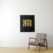 Beer Drinker I Am Holding A Beer Birthday タペストリー (インサイチュ)
