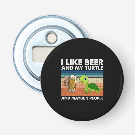 Beer Drinker I Like Beer And My Turtle Birthday 栓抜き (正面)